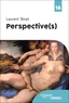 Laurent Binet - Perspective(s).