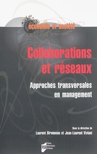 Laurent Bironneau et Jean-Laurent Viviani - Collaborations et réseaux - Approches transversales en management.