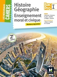 Histoire Géographie Enseignement moral et civique 1re Bac Pro.pdf
