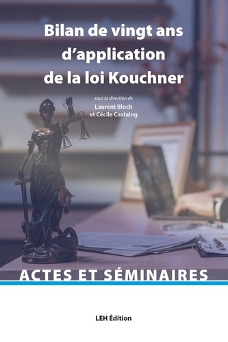 Laurent Bloch et Cécile Castaing - Bilan de vingt ans d’application de la loi Kouchner.