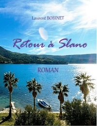 Laurent BOBINET - Retour à Slano.