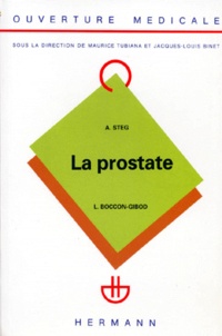 Laurent Boccon Gibod et Adolphe Steg - La Prostate.
