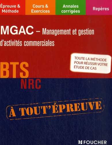Laurent Boche et Nathalie Paldacci - MGAC: Management et Gestion d'Activités Commerciales, BTS NRC.