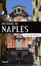 Laurent Bolard - Histoire de Naples.