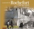 Laurent Bonnet - Se souvenir de Rochefort et de son canton.