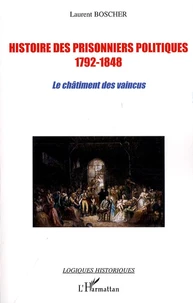 Histoire des prisonniers politiques 1792-1848