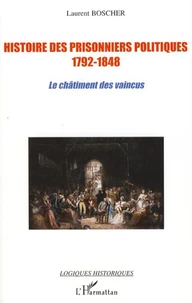 Histoire des prisonniers politiques 1792-1848