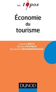 Laurent Botti et Nicolas Peypoch - Economie du Tourisme.