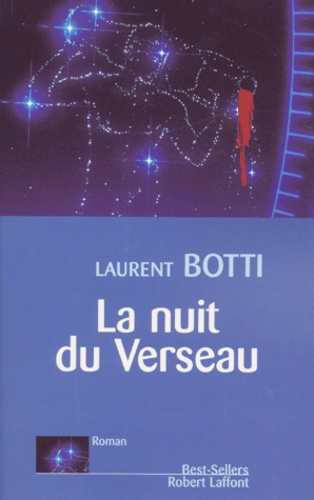 Laurent Botti - La Nuit Du Verseau.