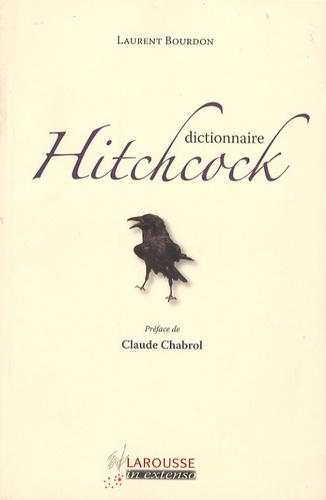 Laurent Bourdon - Dictionnaire Hitchcock.