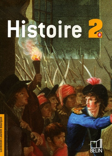 Laurent Bourquin et Noëlline Castagnez - Histoire 2e.