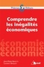 Laurent Braquet et Jean-Pierre Biasutti - Comprendre les inégalités économiques.