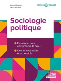Laurent Braquet et Cédrick Enjary - Sociologie politique.