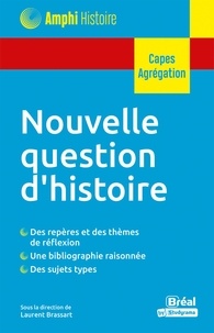 Laurent Brassart - Nouvelle question d'histoire.