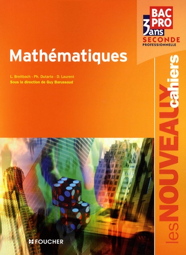 Laurent Breitbach et Philippe Dutarte - Mathématiques 2e Bac Pro.