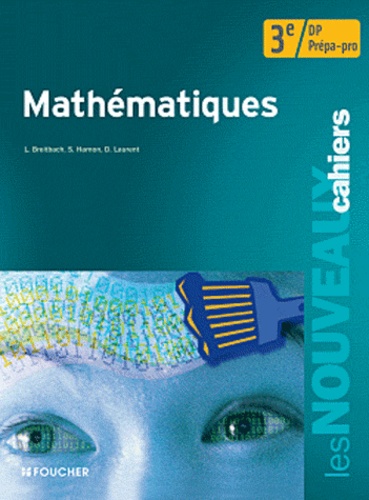 Laurent Breitbach et S Hamon - Mathématiques 3e DP prépa Pro.