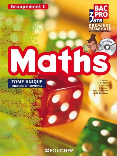 Maths 1re Tle Bac Pro Groupement C. Tome unique  avec 1 Cédérom