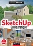 Laurent Brixius - SketchUp - Guide pratique - 2e éd..