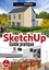 SketchUp. Guide pratique 3e édition