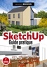 Laurent Brixius - SketchUp - Guide pratique.