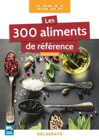 Laurent Bruzat - Les 300 aliments de référence.