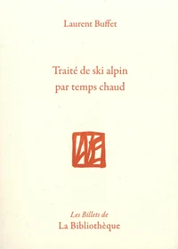 Traité de ski alpin par temps chaud