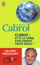 Laurent Cabrol - Climat : et si la Terre s'en sortait toute seule ?.