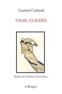 Laurent Cachard - Valse, Claudel.