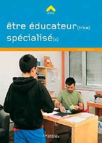 Laurent Cambon - Etre éducateur(trice) spécialisé(e).
