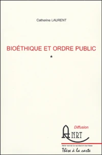 Bioéthique et ordre public