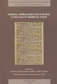 Formal Approaches and Natural Language in Medieval Logic