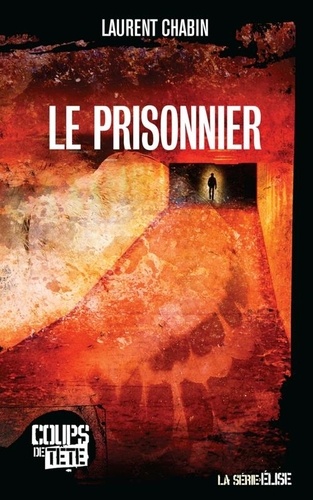 Laurent Chabin - Le prisonnier.