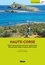 Haute-Corse. Balades et découvertes autour du Cap Corse, plaine orientale, désert des Agriates, Balagne, Castagniccia, Niolo, Cortenais