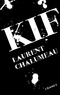 Laurent Chalumeau - Kif - roman.