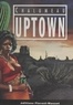 Laurent Chalumeau - Mythomanies N°  1 : Uptown.