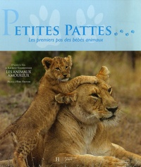 Laurent Charbonnier - Petites pattes - Les premiers pas des bébés animaux.
