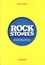 Rock stories. 200 histoires insolites et incroyablement rock !