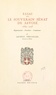 Laurent Chevailler et  Faculté de droit de l'Universi - Essai sur le souverain Sénat de Savoie, 1559-1793 : organisation, procédure, compétence - Thèse pour le Doctorat présentée et soutenue le 15 mars 1948.