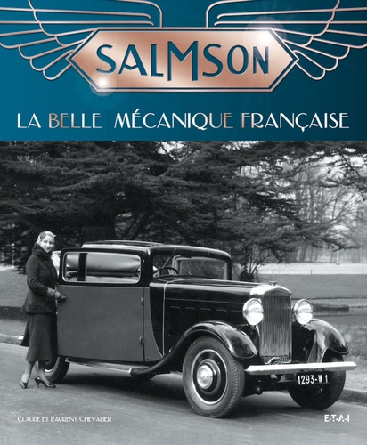 Laurent Chevalier et Claude Chevalier - Salmson - La belle mécanique française.