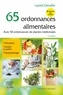 Laurent Chevallier - 65 ordonnances alimentaires - Avec 50 ordonnances de plantes médicinales.