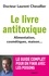 Le livre antitoxique. Alimentation, cosmétiques, maison... - Occasion