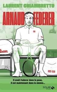 Laurent Chiambretto - Arnaud Federer.