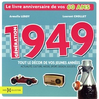 Laurent Chollet - Génération 1949 - Le livre anniversaire de vos 60 ans.