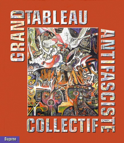 Laurent Chollet - Grand Tableau Antifasciste Collectif.