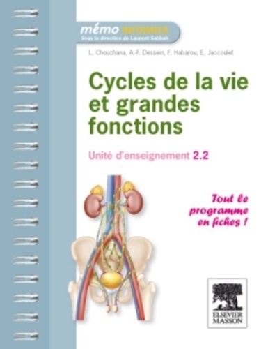 Laurent Chouchana et Emmanuel Jaccoulet - Cycles de la vie et grandes fonctions - Unité d'enseignement 2.2.