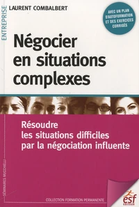 Négocier en situations complexes