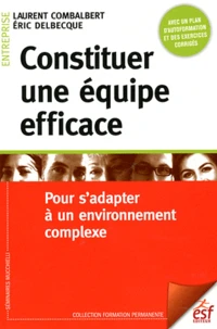 Constituer une équipe efficace