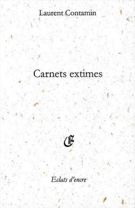 Laurent Contamin - Carnets extimes.