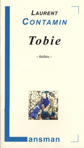 Laurent Contamin - Tobie.