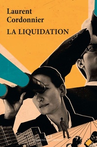 Laurent Cordonnier - La liquidation.